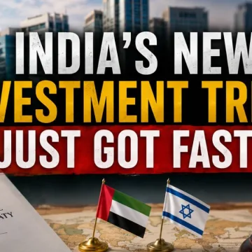 Inside-Indias-Next-Investment-Treaty-What-the-UAE-and-Israel-Deals-Already-Reveal.jpg India Revamps Investment Treaties: Implications for UAE Investors